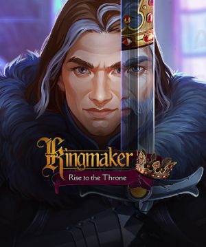 Kingmaker: Rise to the Throne