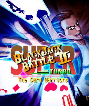 Super Blackjack Battle II Turbo Edition: The Card Warriors