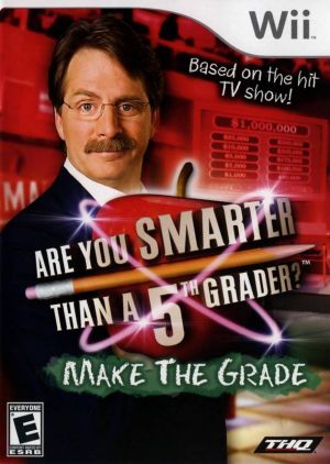 Are You Smarter Than a 5th Grader: Make the Grade