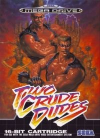 Two Crude Dudes