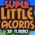 Super Little Acorns 3D Turbo Nintendo 3DS